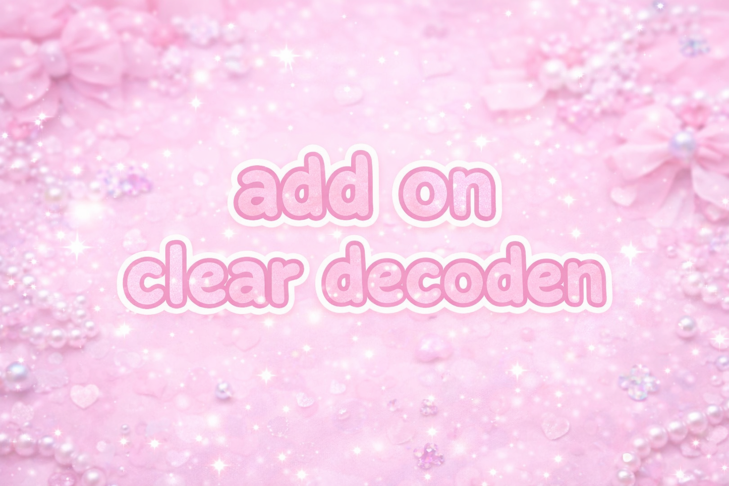 *Add on* jelly deco